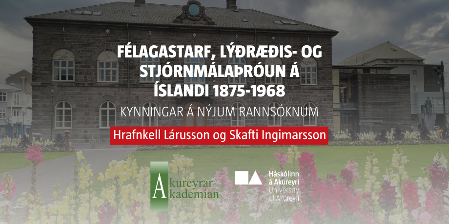 Félagastarf, lýðræðis- og stjórnmálaþróun á Íslandi 1875-1968: Tvær nýjar rannsóknir.