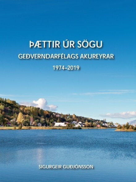 Þættir úr sögu Geðverndarfélags Akureyrar